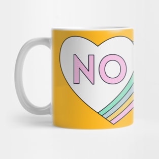 No Love ❤ Mug